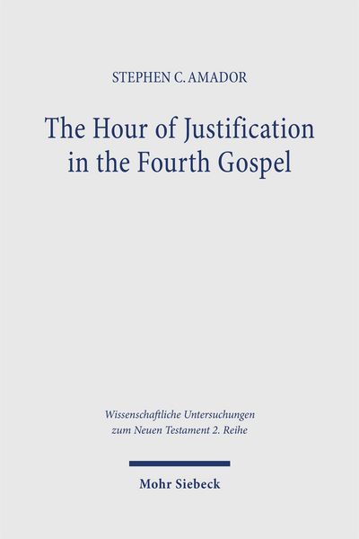 Produktbild: The Hour of Justification in the Fourth Gospel