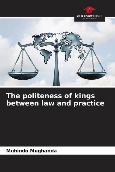 Produktbild: The politeness of kings between law and practice