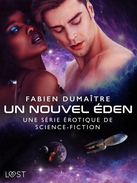 Produktbild: Un nouvel &Eacute;den - Une s&eacute;rie &eacute;rotique de science-fiction