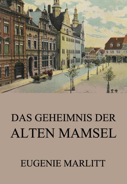 Produktbild: Das Geheimnis der alten Mamsell