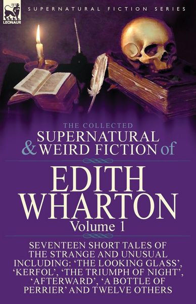 Produktbild: The Collected Supernatural and Weird Fiction of Edith Wharton