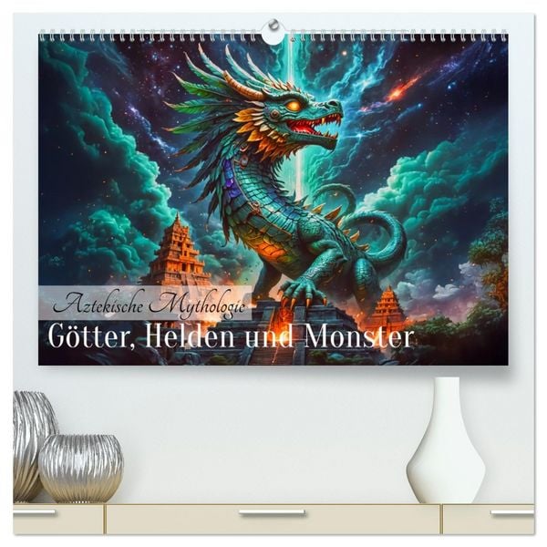 Produktbild: Aztekische Mythologie - G&ouml;tter, Helden und Monster (hochwertiger Premium Wandkalender 2026 DIN A2 quer), Kunstdruck in Hochglanz