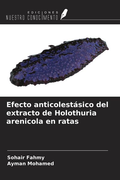 Produktbild: Efecto anticolest&aacute;sico del extracto de Holothuria arenicola en ratas