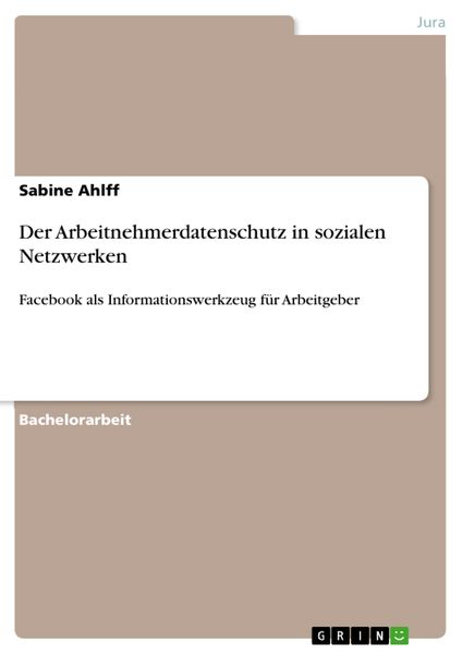 Produktbild: Der Arbeitnehmerdatenschutz in sozialen Netzwerken