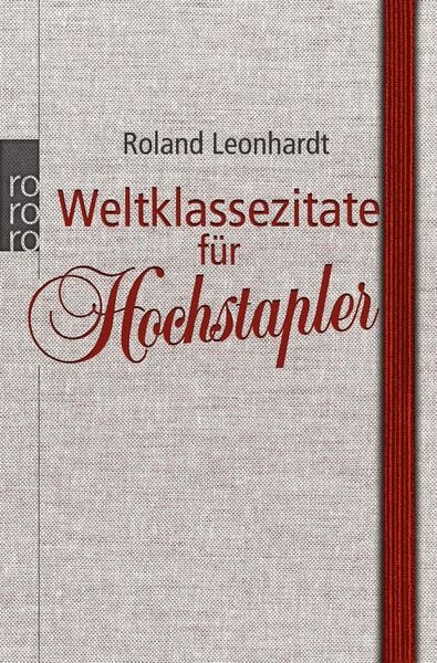 Produktbild: Weltklassezitate f&uuml;r Hochstapler
