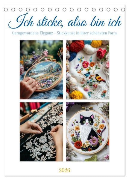 Ich sticke, also bin ich (Tischkalender 2026 DIN A5 hoch), CALVENDO Monatskalender