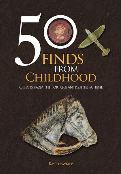 Produktbild: 50 Finds from Childhood