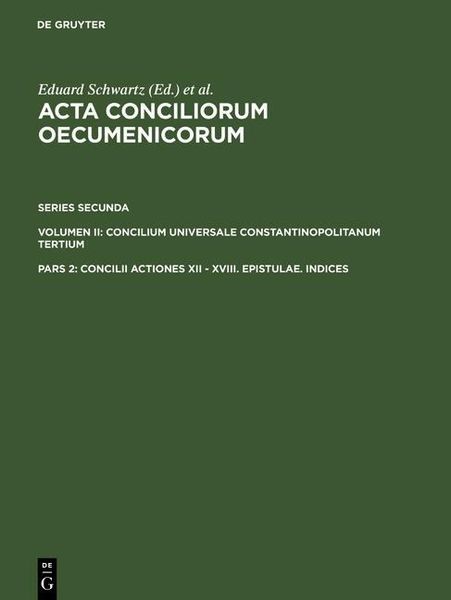Produktbild: Concilii Actiones XII - XVIII. Epistulae. Indices