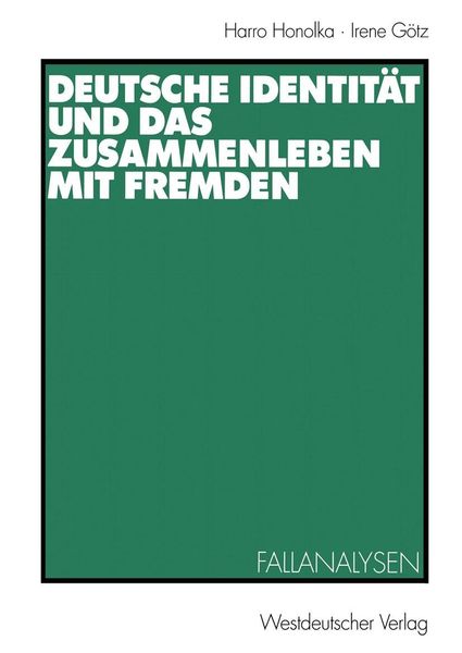 Produktbild: Deutsche Identit&auml;t und das Zusammenleben mit Fremden