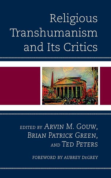Produktbild: Religious Transhumanism and Its Critics