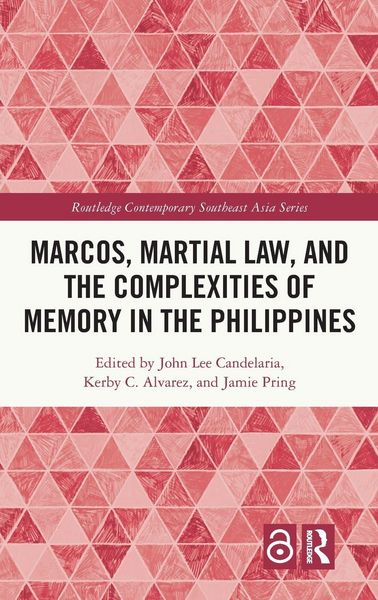 Produktbild: Marcos, Martial Law, and the Complexities of Memory in the Philippines