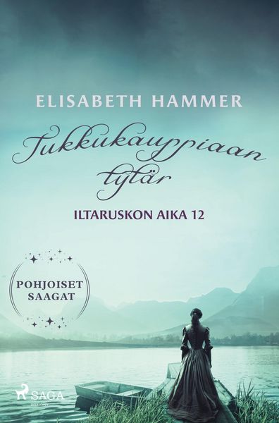 Produktbild: Tukkukauppiaan tyt&auml;r - Iltaruskon aika 12