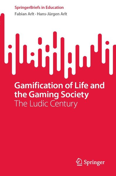 Produktbild: Gamification of Life and the Gaming Society
