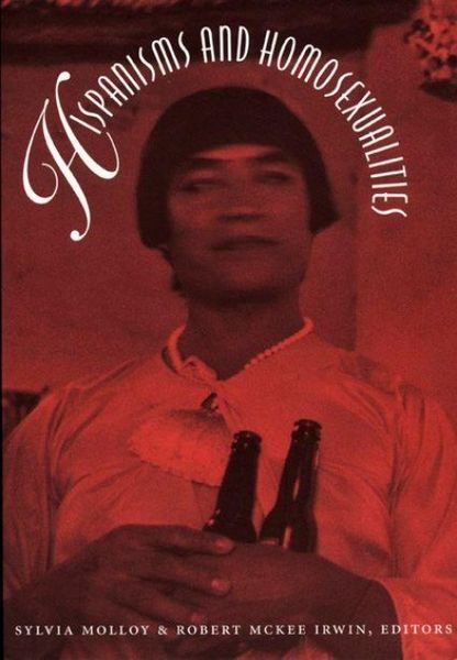 Produktbild: Hispanisms and Homosexualities