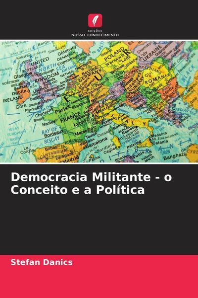 Produktbild: Democracia Militante - o Conceito e a Pol&iacute;tica