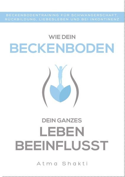 Produktbild: Wie dein Beckenboden dein ganzes Leben beeinflusst