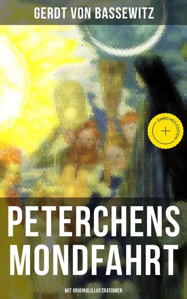 Produktbild: Peterchens Mondfahrt (Mit Originalillustrationen)