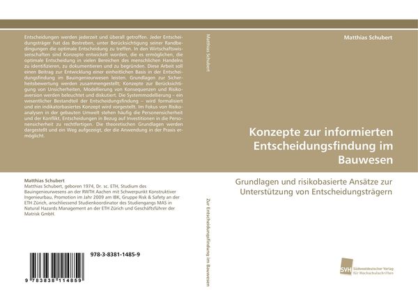 Konzepte zur informierten Entscheidungsfindung im Bauwesen, Taschenbuch von Matthias Schubert, Südwestdeutscher Verlag für Hochschulschriften,