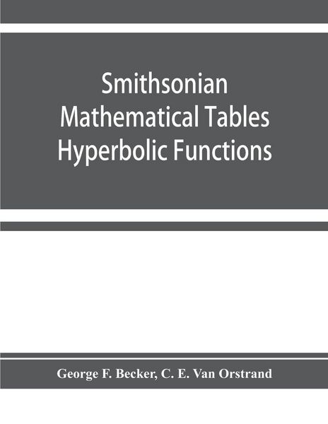Produktbild: Smithsonian mathematical tables. Hyperbolic functions