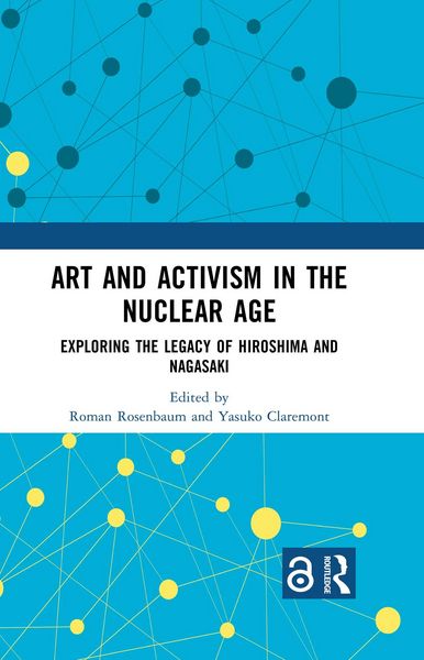 Produktbild: Art and Activism in the Nuclear Age