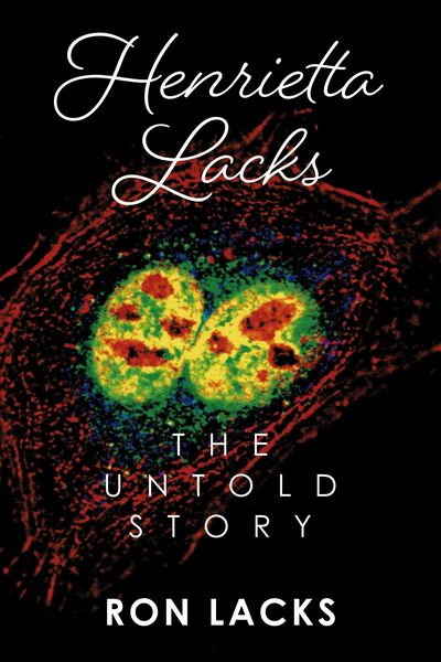 Cover: Ron Lacks – Henrietta Lacks The Untold Story
