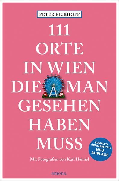 Produktbild: 111 Orte in Wien, die man gesehen haben muss