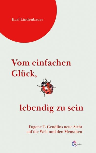 Produktbild: Vom einfachen Gl&uuml;ck, lebendig zu sein