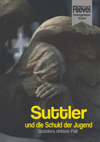 Produktbild: Suttler und die Schuld der Jugend