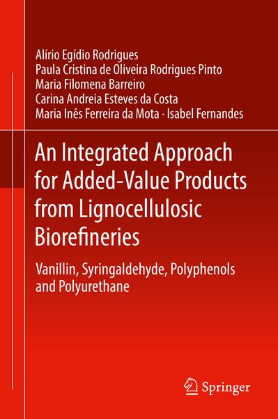 Produktbild: An Integrated Approach for Added-Value Products from Lignocellulosic Biorefineries