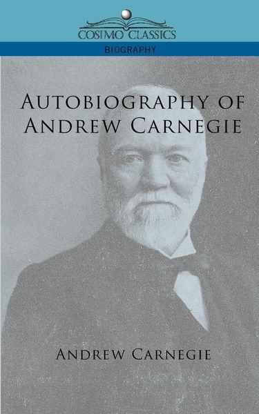Produktbild: Autobiography of Andrew Carnegie