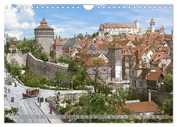 Produktbild: N&uuml;rnberg zur Kaiserzeit in Farbe - Fotos neu restauriert und koloriert (Wandkalender 2026 DIN A4 quer), CALVENDO Monatskalender
