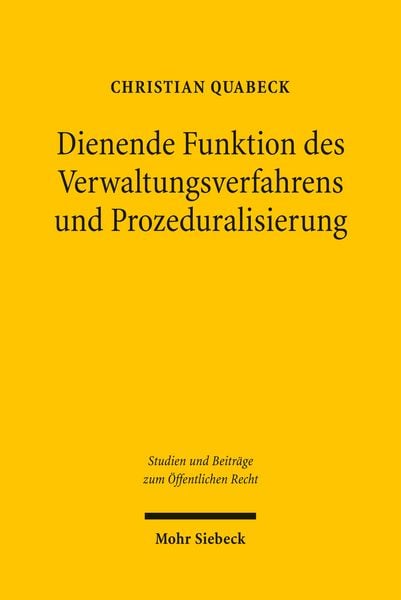 Produktbild: Dienende Funktion des Verwaltungsverfahrens und Prozeduralisierung
