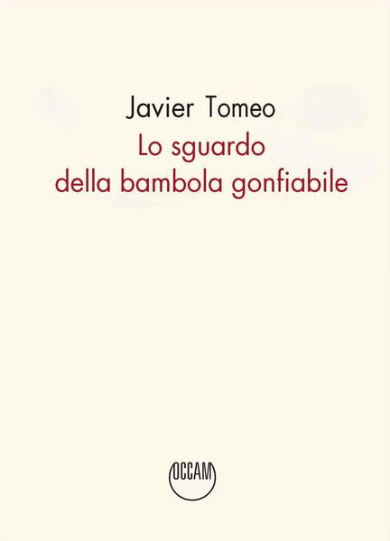Produktbild: Lo sguardo della bambola gonfiabile
