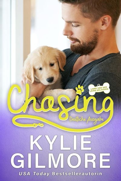 Produktbild: Chasing - Deutsche Ausgabe (Liebe von der Leine gelassen, Buch 6)