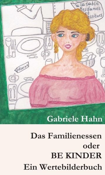 Produktbild: Das Familienessen oder BE KINDER