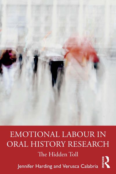 Produktbild: Emotional Labour in Oral History Research