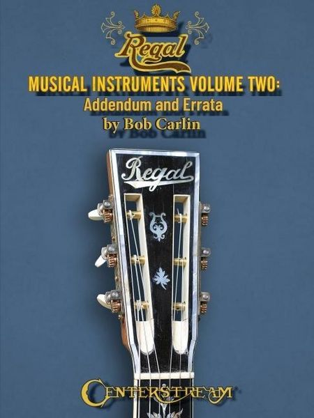 Produktbild: Regal Musical Instruments - Volume Two: Addendum and Errata
