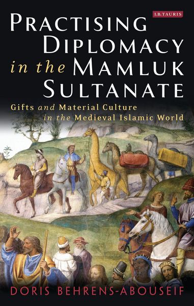 Produktbild: Practising Diplomacy in the Mamluk Sultanate
