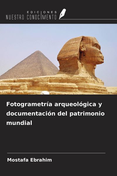 Produktbild: Fotogrametr&iacute;a arqueol&oacute;gica y documentaci&oacute;n del patrimonio mundial