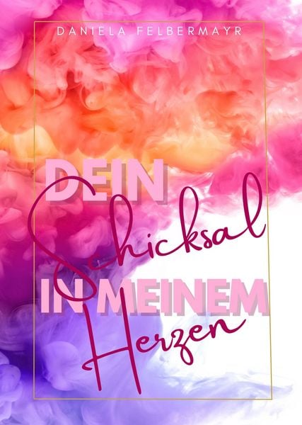 Produktbild: Dein Schicksal in meinem Herzen