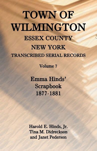 Produktbild: Town of Wilmington, Essex County, New York, Transcribed Serial Records, Volume 7