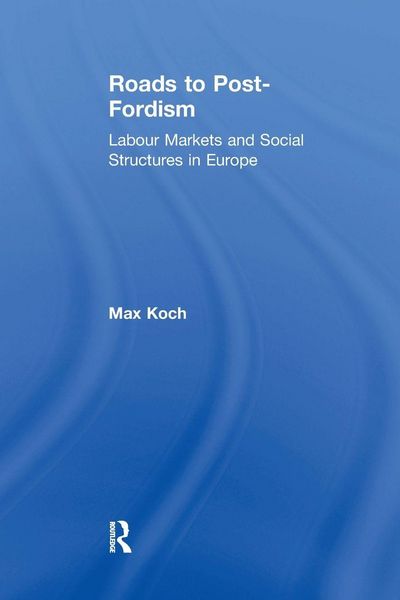 Produktbild: Roads to Post-Fordism