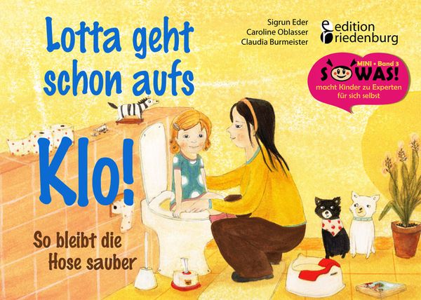 Produktbild: Lotta geht schon aufs Klo! So bleibt die Hose sauber