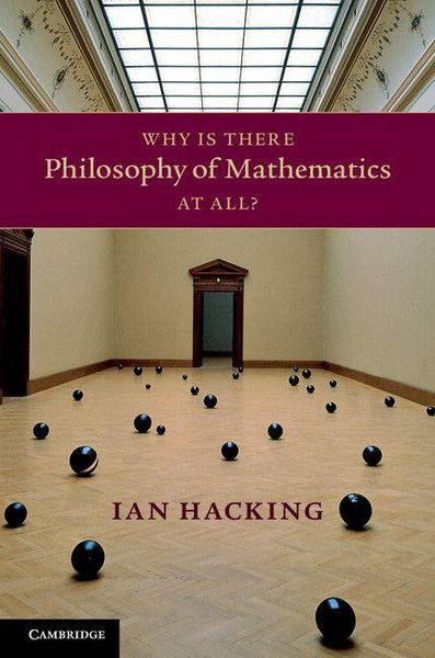 Produktbild: Why Is There Philosophy of Mathematics At All?