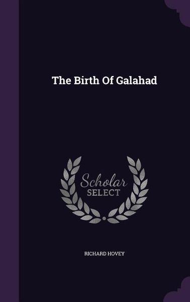 Produktbild: The Birth Of Galahad