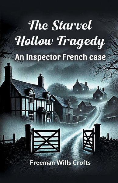 Produktbild: The Starvel Hollow tragedy An Inspector French case