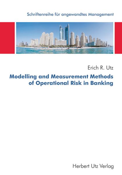 Produktbild: Modelling and Measurement Methods of Operational Risk in Banking