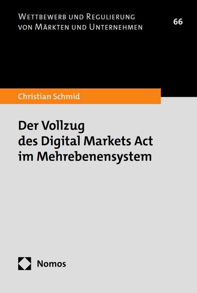 Produktbild: Der Vollzug des Digital Markets Act im Mehrebenensystem