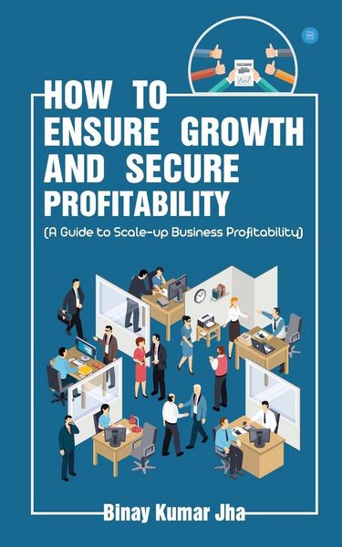 Produktbild: How to Ensure Growth and Secure Profitability