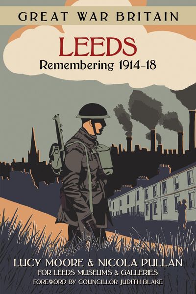 Produktbild: Great War Britain Leeds: Remembering 1914-18